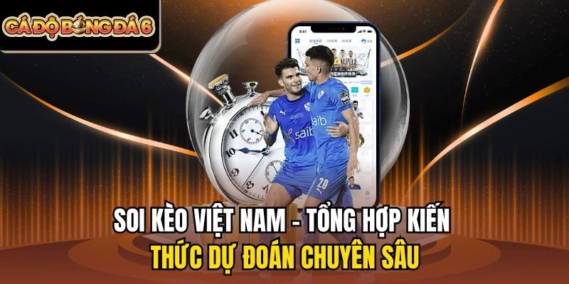 Soi kèo Việt Nam