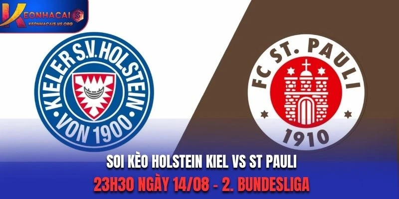 Soi Kèo Holstein Kiel Vs St Pauli Lúc 23H30 14/08/2026 - 2. Bundesliga